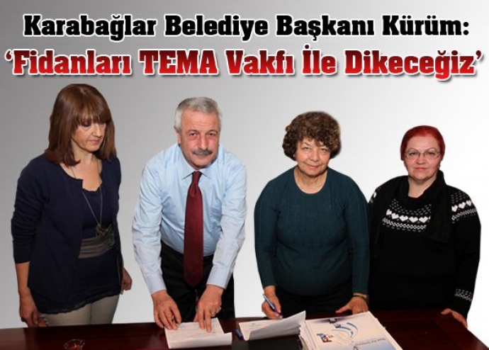 Karabağlar TEMA işbirliği Karabağlar TEMA işbirliği