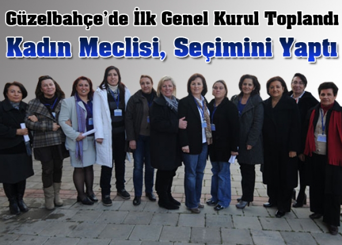 Kadın Meclisi, seçimini yaptı Kadın Meclisi, seçimini yaptı