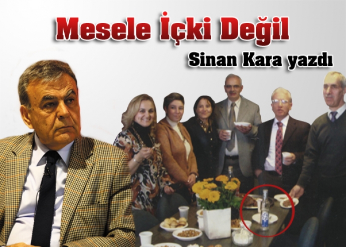 Mesele İçki Değil