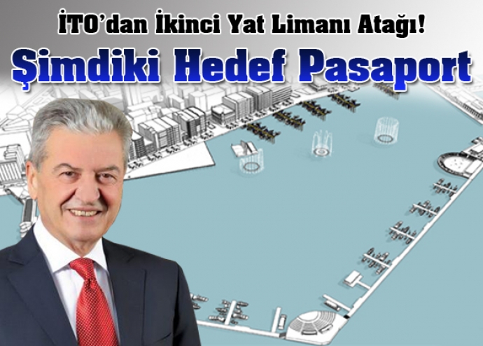 İTO'dan ikinci yat limanı atağı! İTO'dan ikinci yat limanı atağı!