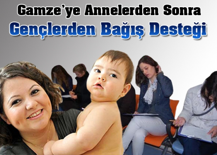 Gamze'ye Annelerden Sonra Gençlerden Destek Gamze'ye Annelerden Sonra Gençlerden Destek