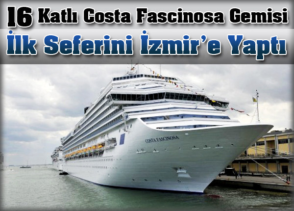 İlk Seferini İzmir'e Yaptı
